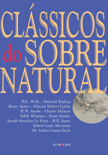 Clássicos do sobrenatural, de Vários autores. Editora Iluminuras Ltda., capa mole em português, 2000