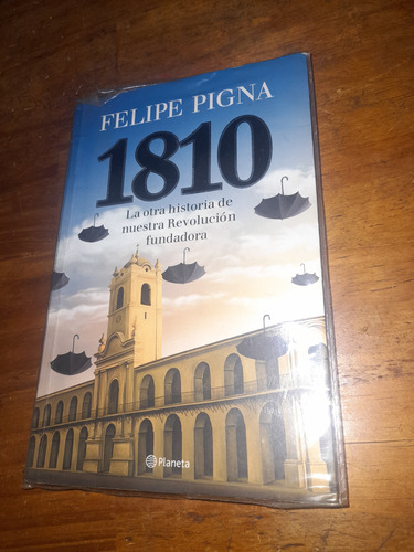 1810 Felipe Pigna
