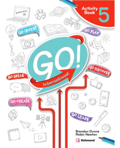 Go! International Workbook 5, De Sin . Editorial Richmond, Edición 1 En Español