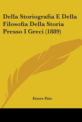 Libro Della Storiografia E Della Filosofia Della Storia P...