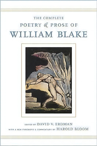 The Complete Poetry And Prose Of William Blake, De William Blake. Editorial University Of California Press, Tapa Dura En Inglés