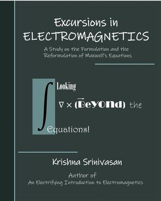 Libro Excursions In Electromagnetics - Krishna Srinivasan