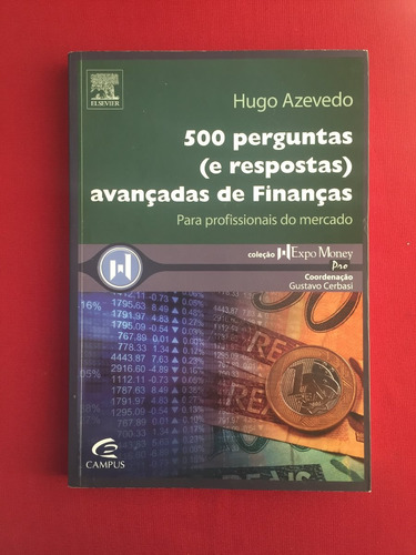 Livro - 500 Perguntas (e Respostas) Avançadas De Finanças