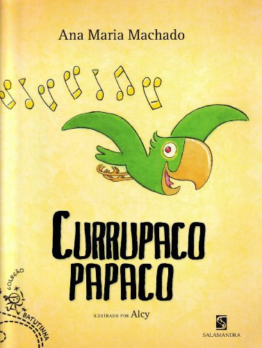 Libro Currupaco Papaco De Ana Maria Machado Salamandra - Mod