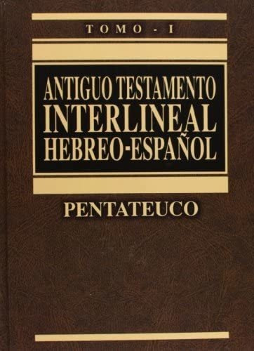Libro Antiguo Testamento Interlineal Hebreo-español Vol. 1