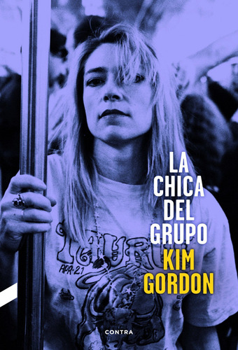 Libro La Chica Del Grupo - Gordon, Kim