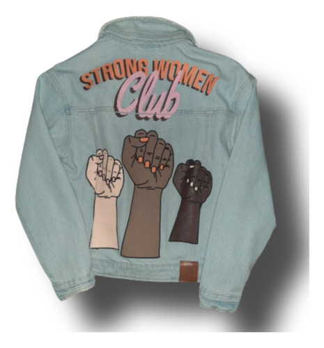 Chaqueta Mezclilla Estampado De Calidad Strong Women Club