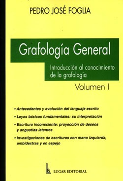 Grafología General Volumen I Pedro José Foglia (lu)