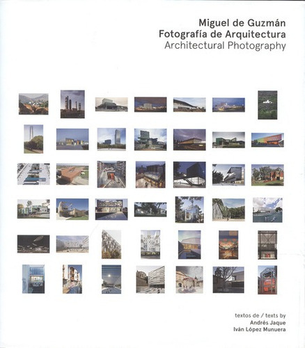 Miguel De Guzman Fotografia De Arquitectura, De Jaque, Andres. Editorial Trama, Tapa Blanda, Edición 1 En Español, 2013