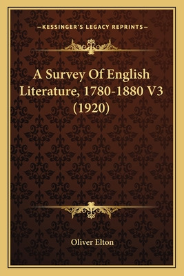 Libro A Survey Of English Literature, 1780-1880 V3 (1920)...