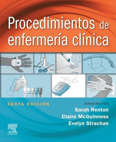 Libro Procedimientos De Enfermería Clínica Renton 6ta Ed.