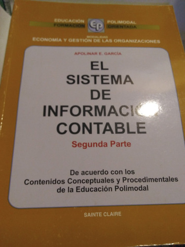 El Sistema De Informacion Contable Segunda Parte A.e. Garcia