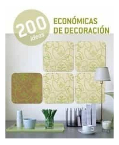 200 Ideas - Economicas De Decoracion