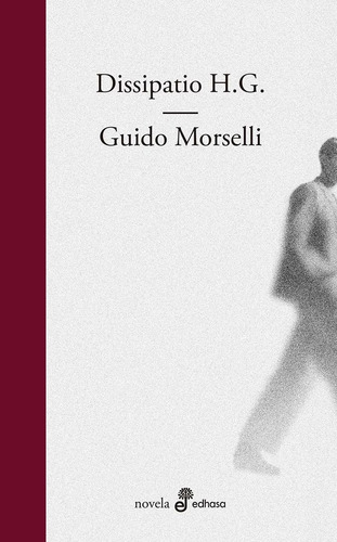 Dissipatio H.g. - Morselli, Guido