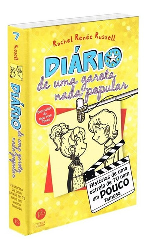 Diário de uma garota nada popular 7, de Russell, Rachel Renée. Série Diário de uma garota nada popular (7), vol. 7. Verus Editora Ltda., capa dura em português, 2015