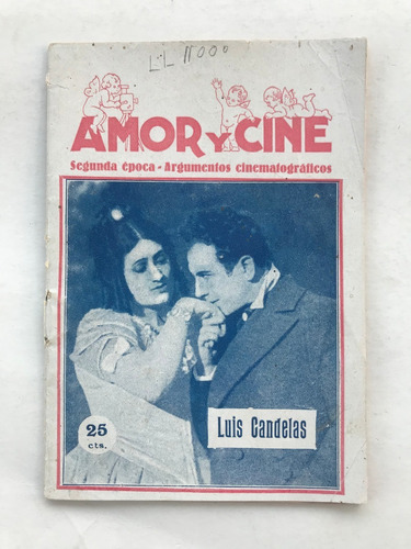 Amor Y Cine Luis Candelas Argumentos Cinematograficos