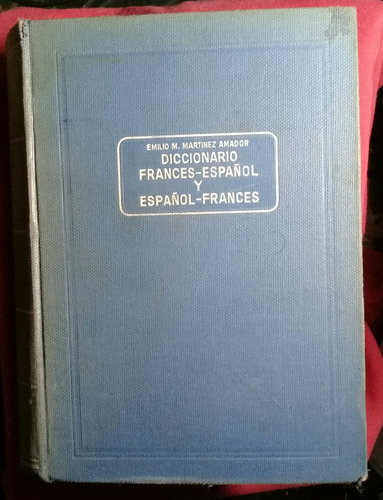 Diccionario Francés-español Español-frances, Martinez Amador