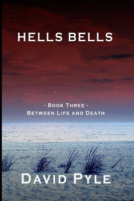 Libro Hells Bells: Book Three - Between Life And Death - ...