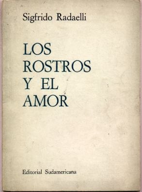 Los Rostros Y El Amor. Sigfrido Radaelli (soldi, Raúl)