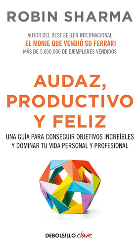 Audaz, Productivo Y Feliz / Courageous, Productive And 71tkf