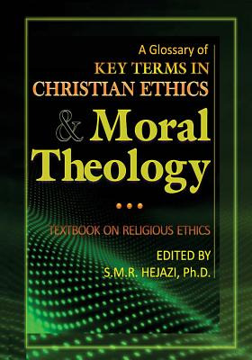 Libro A Glossary Of Christian Ethics And Moral Theology: ...