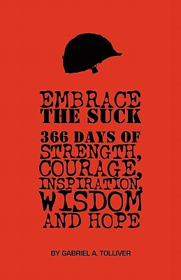 Libro Embrace The Suck: : 366 Days Of Courage, Strength, ...