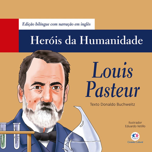 Libro Herois Da Humanidade Louis Pasteur De Buchweitz Donald