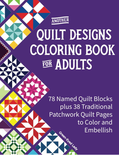 Libro: Another Quilt Designs Coloring Book For Adults: 78 Na