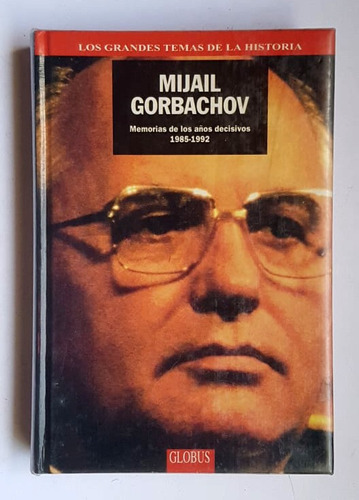 Memorias De Mijail Gorbachov