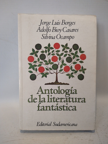 Antología De La Literatura Fantástica Borges Ocampo Casares