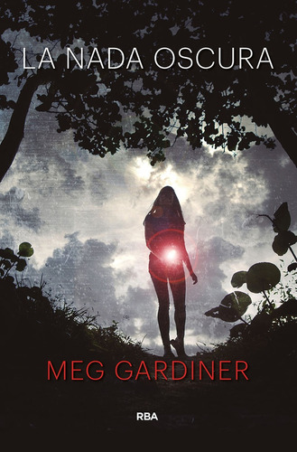 La Nada Oscura - Meg Gardiner