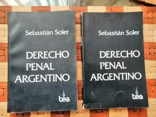 Derecho Penal Argentino 2 Vols.parte Gral. Sebastián Soler 