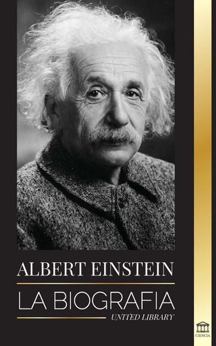 Libro Albert Einstein: La Biografía - La Vida Y El Univ Lbm1