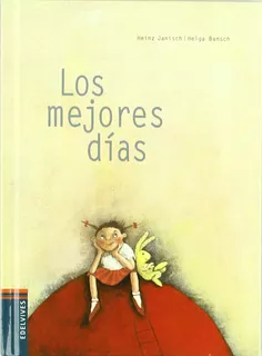 Livro Los Mejores Dias/ The Best Days