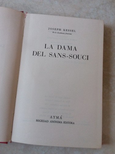 La Dama Del Sans Souci - Joseph Kessel- 1968 Tapa Dura