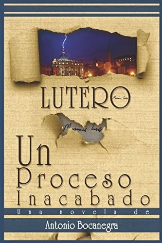 Libro: Lutero: Un Proceso Inacabado (spanish Edition)