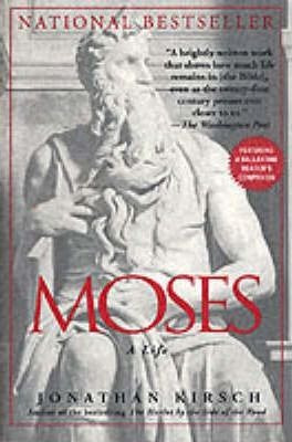 Moses - Jonathan Kirsch