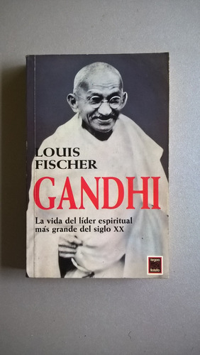 Gandhi - Louis Fischer