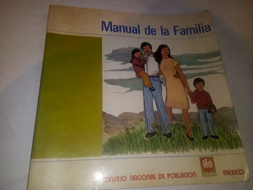 Manual De La Familia Conapo Gobierno Mexicano 1982
