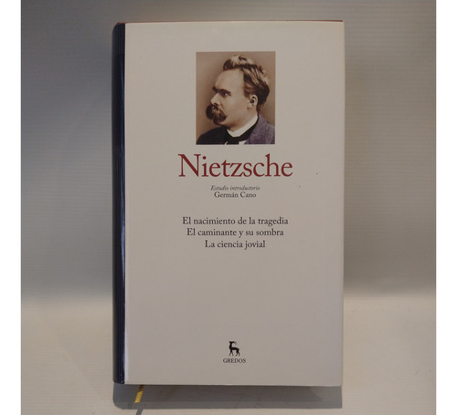 Nacimiento De Tragedia Caminante Y Sombra Nietzsche Gredos