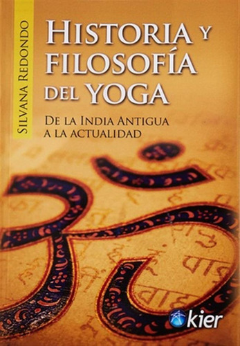 Historia Y Filosofia Del Yoga