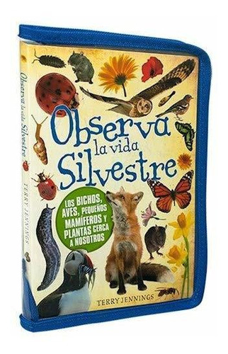 Observa La Vida Silvestre + Practico Estuche