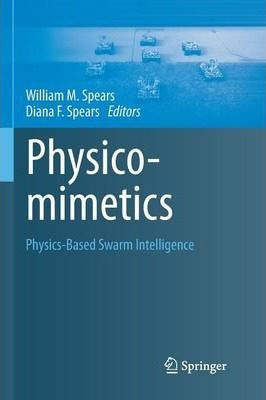 Libro Physicomimetics - William M. Spears