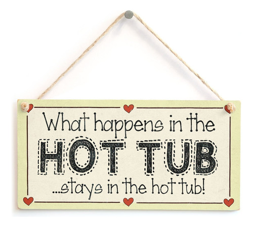 Meijiafei What Happens In The Hot Tub Stays Jacuzzi Señal X