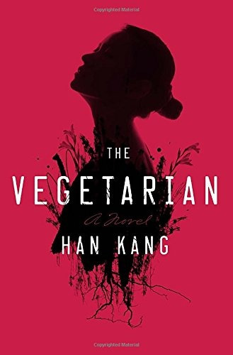 Book : The Vegetarian: A Novel - Han Kang