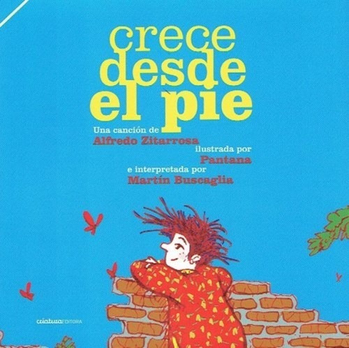 Crece Desde El Pie - Zitarrosa Alfredo (libro)