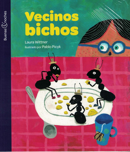 Vecinos Bichos - Laura Wittner - Buenas Noches