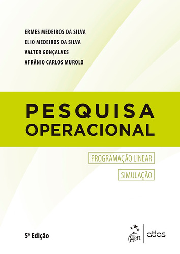 Pesquisa operacional, de Silva, Ermes Medeiros da. Editora Atlas Ltda., capa mole em português, 2017