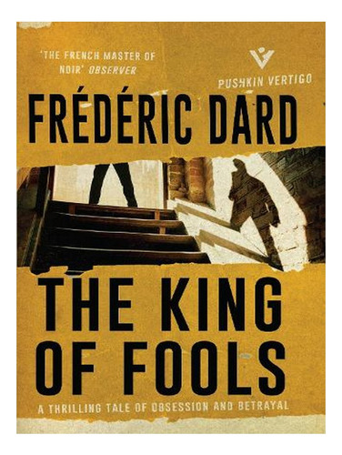 The King Of Fools (paperback) - Frédéric Dard. Ew05
