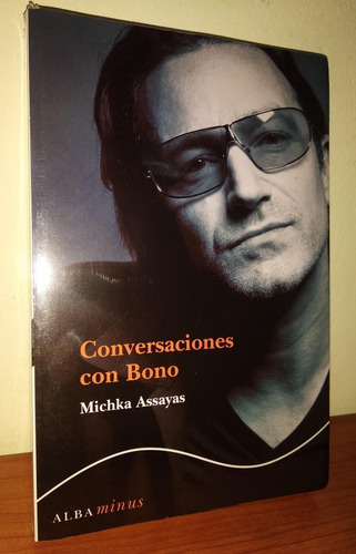 Conversaciones Con Bono / U2 - Michka Assayas 